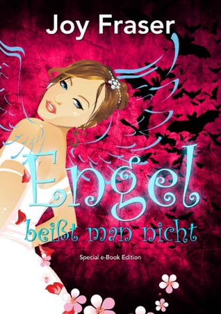 Engel beißt man nicht (Kindle Edition)