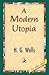 A Modern Utopia