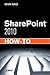 SharePoint 2010 How-To