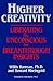 Higher Creativity: Liberati...