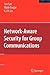 Network-Aware Security for Group Communications