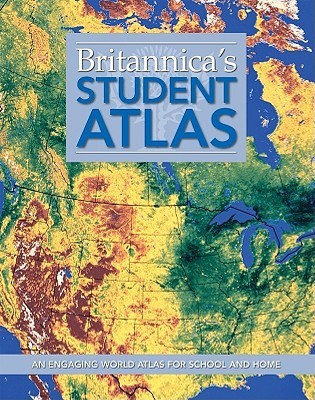 Britannica's Student Atlas 2010 (Library Binding)
