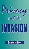 Privacy and Its Invasion