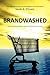BrandWashed: Why the Shopper Matters More Than What You're Selling