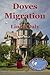 Doves Migration (book 3of Doves Collect series)