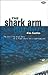 The Shark Arm Murders: The ...