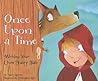 Once Upon a Time: Writing Your Own Fairy Tale (Writer's Toolbox)