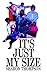 It's Just My Size by Sharon Thompson