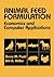 Animal Feed Formulation: Economic and Computer Applications (Plant & Animal Science)