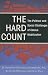 The Hard Count: The Politic...