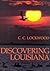 Discovering Louisiana