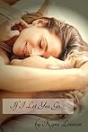 If I Let You Go by Kyra Lennon If I Let You Go by Kyra Lennon