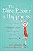 The Nine Rooms of Happiness...