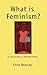 What is Feminism? by Chris Beasley