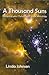 A Thousand Suns: Designing Your Future With Vedic Astrology