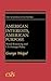 American Interests, American Purpose: Moral Reasoning and U.S. Foreign Policy (The Washington Papers)