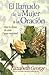 El llamado de la mujer a la oración/ A Woman's Call to Prayer (Spanish Edition)