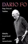 Dario Fo: Stage, Text, and Tradition Dario Fo: Stage, Text, and Tradition