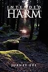 Intended Harm