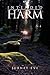 Intended Harm