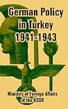 German Policy in Turkey 1941-1943