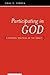 Participating in God: A Pas...