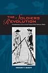 The Soldiers’ Revolution: Pennsylvanians in Arms and the Forging of Early American Identity The Soldiers’ Revolution: Pennsylvanians in Arms and the Forging of Early American Identity