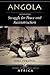 Angola: Struggle For Peace And Reconstruction (Nations of the Modern World: Africa)
