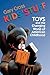 Kids' Stuff: Toys and the C...