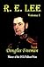 R. E. Lee: A Biography, Vol. 1