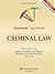 Casenote Legal Briefs: Criminal Law, Keyed to Kadish, Schulhofer, and Steiker, Eighth Edition