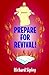 Prepare for Revival by Richard Sipley