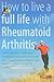 How to live a full life with Rheumatoid Arthritis by Jasmine Jenkins