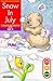 Snow in July (Get Ready, Get Set, Read!)