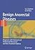 Benign Anorectal Diseases: Diagnosis with Endoanal and Endorectal Ultrasound and New Treatment Options
