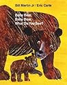 Baby Bear, Baby Bear, What Do You See? by Bill Martin Jr.