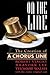 On the Line: The Creation of A Chorus Line