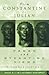From Constantine to Julian by Samuel N.C.Lieu