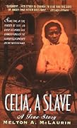 Celia, A Slave