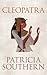 Cleopatra by Patricia Southern Cleopatra by Patricia Southern