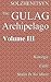 The Gulag Archipelago, VOLUME 3 by Aleksandr Solzhenitsyn