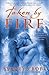 Taken by Fire (ACRO, #6)
