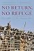 No Return, No Refuge: Rites...