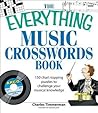 The Everything Music Crosswords Book: 150 Chart-topping puzzles to challenge your musical knowledge