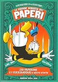 La grande dinastia dei paperi 1955-56: Zio Paperone e i terremotari e altre storie