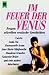 Im Feuer der Venus - Frauen schreiben erotische Geschichten