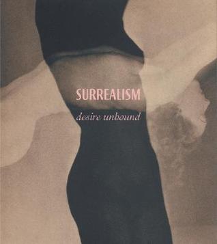 Surrealism: Desire Unbound (Paperback)