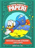 La grande dinastia dei paperi 1950-51: Paperino e le spie atomiche e altre storie