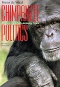 Chimpanzee Politics: Power and Sex among Apes