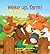 Wake Up Farm! (Animal Flappers Books)